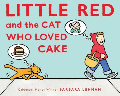 Book cover for Little Red and the Cat Who Loved Cake