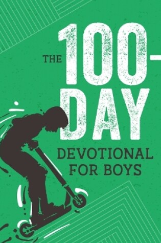 Cover of The 100-Day Devotional for Boys