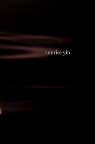 Cover of sunrise yin
