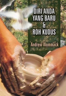 Book cover for DIRI ANDA YANG BARU DAN ROH K UDUS