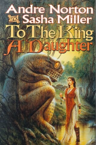 Cover of To the King a Daughter