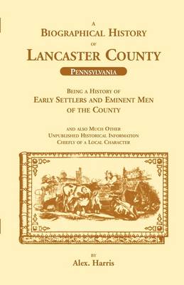 Book cover for A Biographical History of Lancaster County (Pennsylvania)