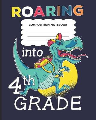 Book cover for Roaring into 4th grade