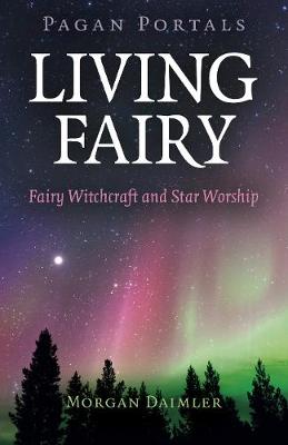 Book cover for Pagan Portals - Living Fairy