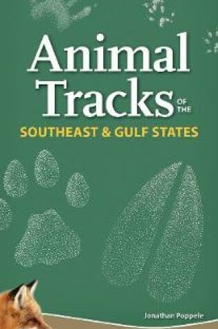 Cover of Animal Tracks of the Southeast & Gulf States