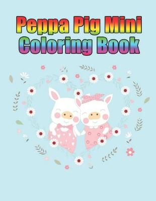 Book cover for peppa pig mini coloring book