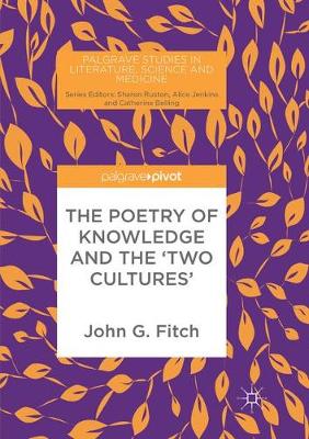 Cover of The Poetry of Knowledge and the 'Two Cultures'