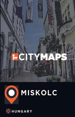 Book cover for City Maps Miskolc Hungary