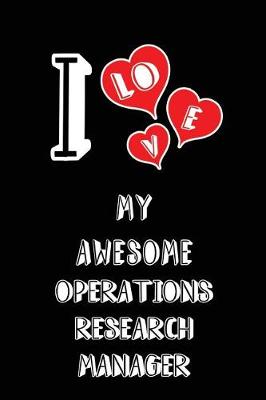 Book cover for I Love My Awesome Operations Research Manager