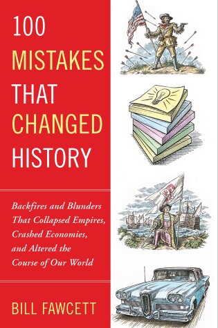 Cover of 100 Mistakes that Changed History