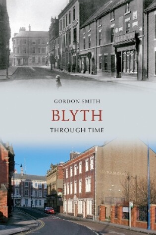 Cover of Blyth Through Time