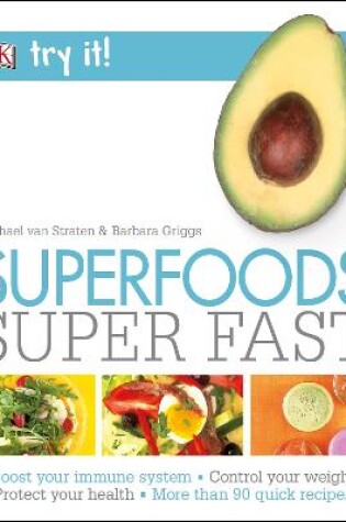 Cover of Superfoods Super Fast