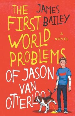 Book cover for The First World Problems of Jason Van Otterloo