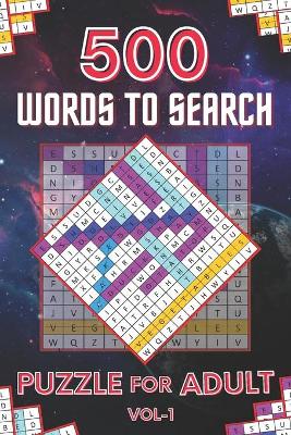 Book cover for 500 Words to Search Puzzle for Adult Vol-1