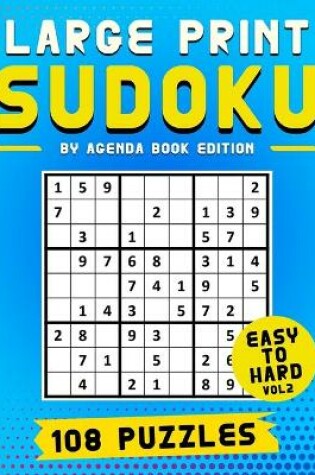 Cover of Large Print Sudoku 108 Puzzles Easy to Hard