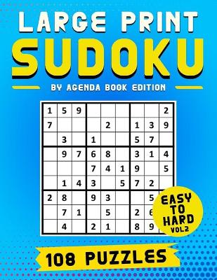 Book cover for Large Print Sudoku 108 Puzzles Easy to Hard