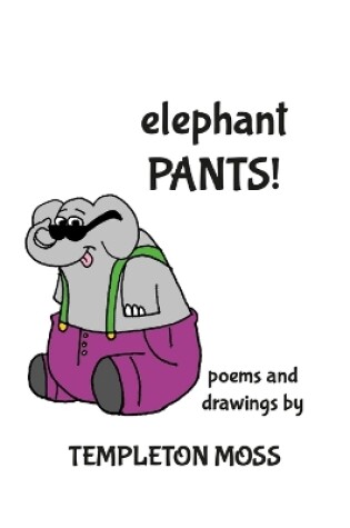 Cover of Elephant Pants!