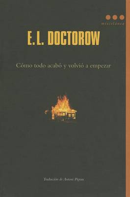 Book cover for Como Todo Acabo y Volvio A Empezar