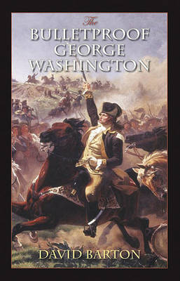 Book cover for The Bulletproof George Washington