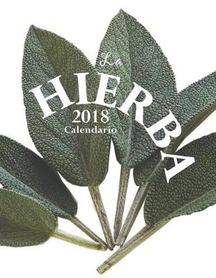 Cover of La Hierba 2018 Calendario (Edicion Espana)