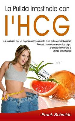 Book cover for La Pulizia Intestinale Con l'Hcg