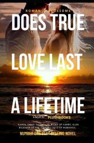 Cover of Does True Love Last A Lifetime