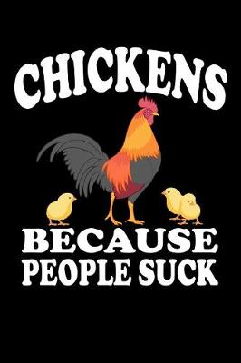 Book cover for Chickens Because People Suck