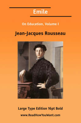 Book cover for Emile on Education, Volume I (Large Print)