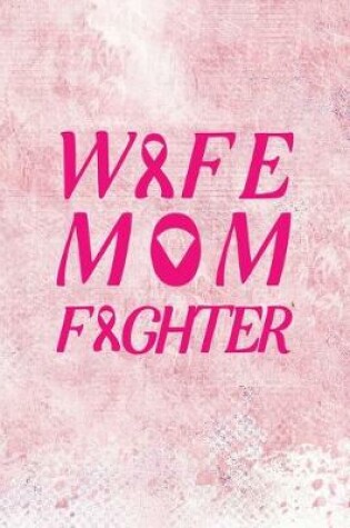 Cover of Wife Mom Fighter