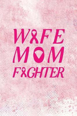Book cover for Wife Mom Fighter