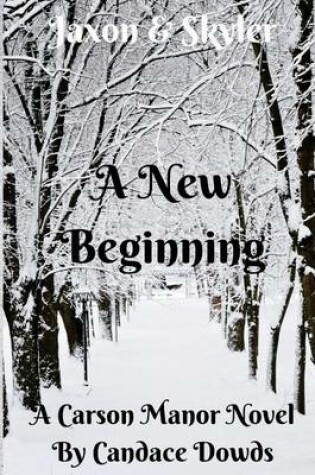 Cover of Carson Manor A New Beginning