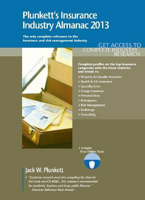 Cover of Plunkett's Insurance Industry Almanac 2013