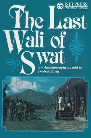 Cover of The Last Wali of Swat