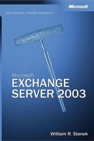 Cover of Microsoft(r) Exchange Server 2003 Administrator's Pocket Consultant