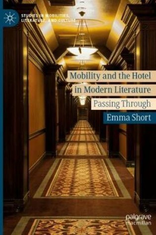Cover of Mobility and the Hotel in Modern Literature