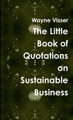 Book cover for The Little Book of Quotations on Sustainable Business