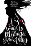 Book cover for 13 Ways to Midnight book one