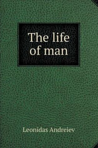 Cover of The life of man