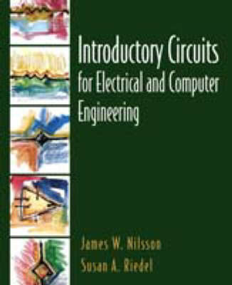 Book cover for Introductory Circuits for Electrical and Computer Engineering:(International Edition)