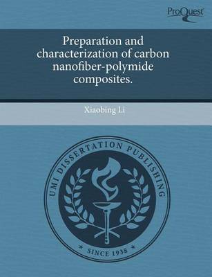 Book cover for Preparation and Characterization of Carbon Nanofiber-Polymide Composites