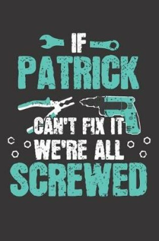 Cover of If PATRICK Can't Fix It