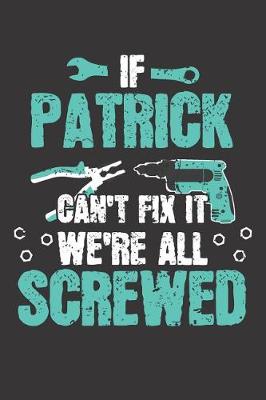 Book cover for If PATRICK Can't Fix It