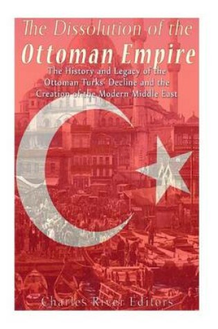 Cover of The Dissolution of the Ottoman Empire