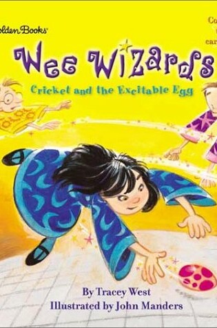 Cover of LL Wee Wizards: Cricket and the Excitable Egg