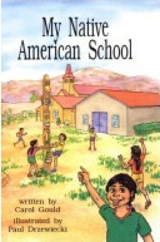 Cover of My Native American School