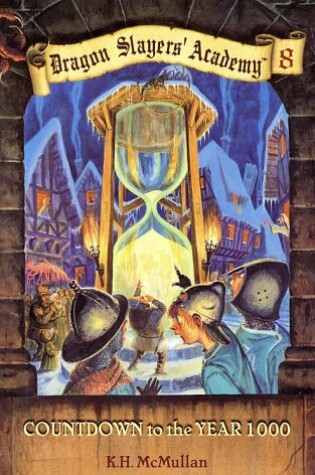 Cover of Dragon Slayers' Academy 8: Countdown to the Year 1000