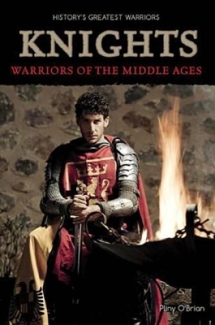 Cover of Knights: Warriors of the Middle Ages