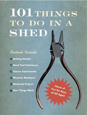 Book cover for 101 Things To Do In A Shed