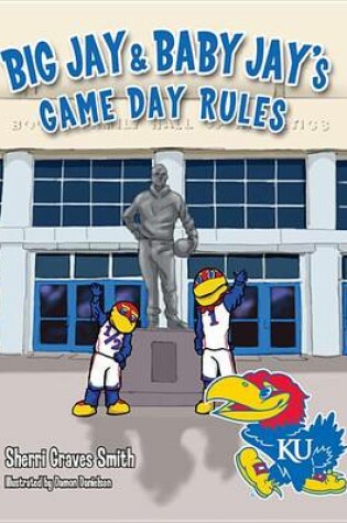 Cover of Big Jay & Baby Jay's Game Day Rules