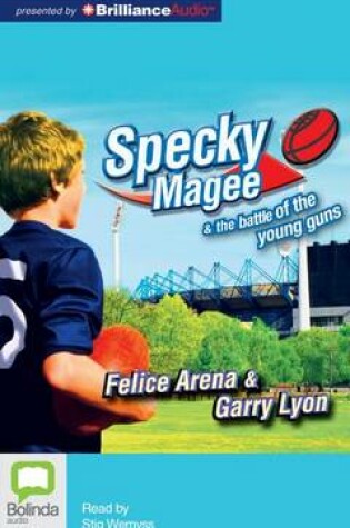 Cover of Specky Magee & the Battle of the Young Guns